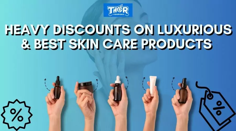 Save On Luxurious & Best Skin Care Products With Coupon Codes & Deals