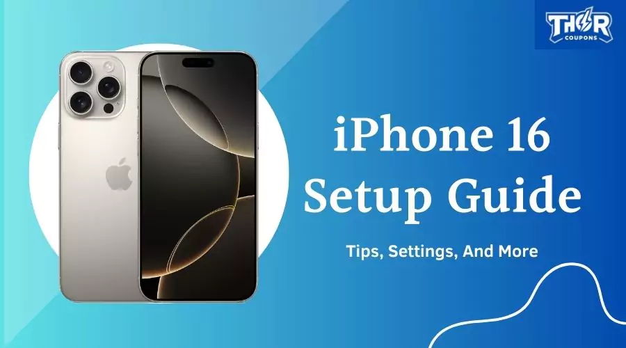 iPhone 16 Setup Guide