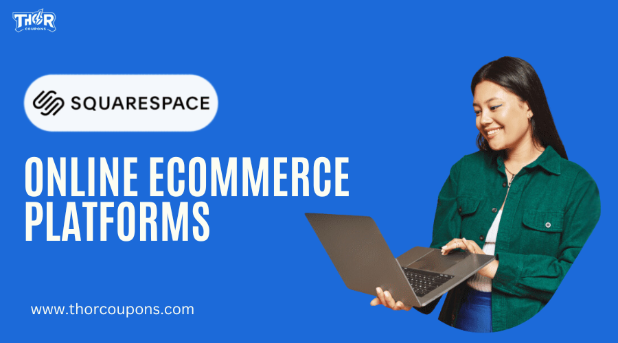 Online ecommerce platforms