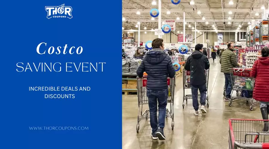 Costco Saving Event: Your Ultimate Guide To Incredible Deals And Discounts