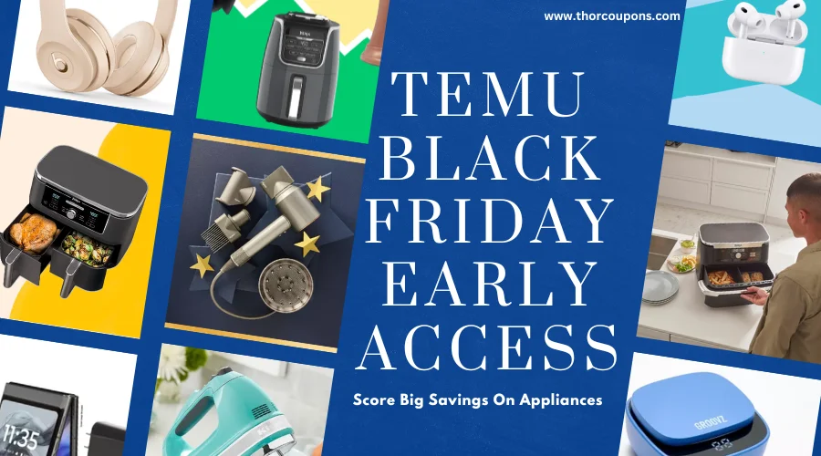 Temu Black Friday Early Access 2024: Incredible Savings Of Up To 90%