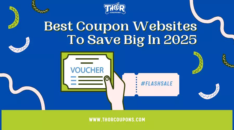 Save Big On Your Purchases: The Best Coupon Websites For Saving Money