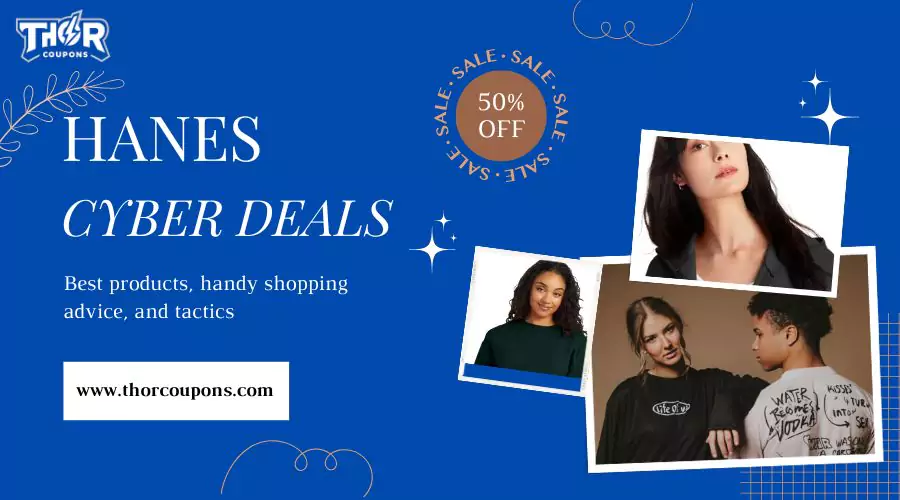 Hanes Cyber Deals: Save Up To 50% On Comfort And Style